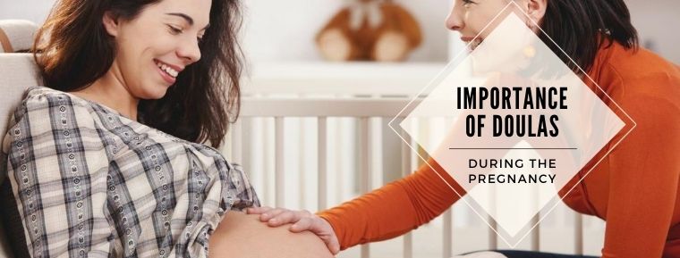 Importance Of Doulas For A Pregnant Woman